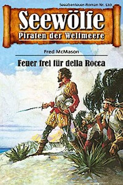 Seewölfe - Piraten der Weltmeere 510