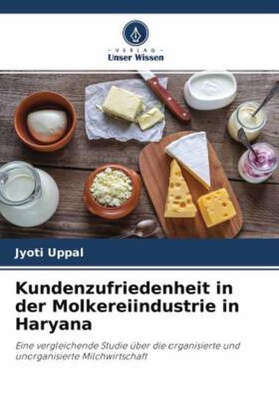 Kundenzufriedenheit in der Molkereiindustrie in Haryana