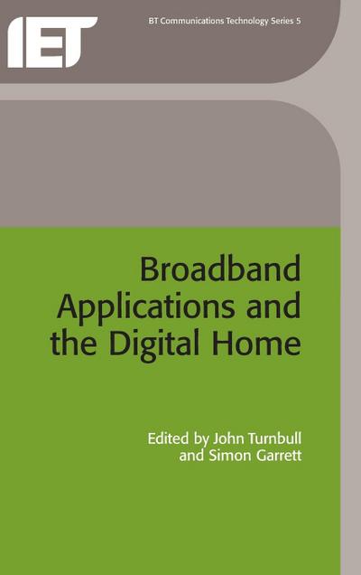 Broadband Applications and the Digital Home