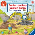 Hör mal hin - Sachen suchen, Sachen hören: Baustelle