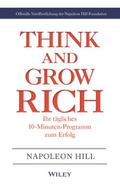 Think & Grow Rich - Ihr tägliches 10-Minuten-P