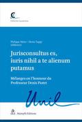 Jurisconsultus es, iuris nihil a te alienum putamu