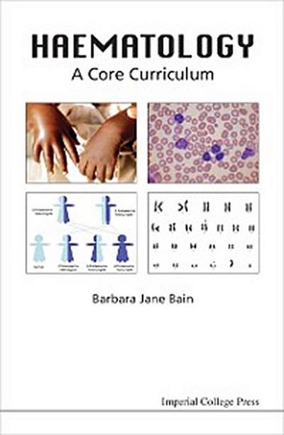 HAEMATOLOGY: A CORE CURRICULUM