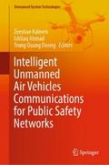 Intelligent Unmanned Air Vehicles Communications for Public Safety Networks