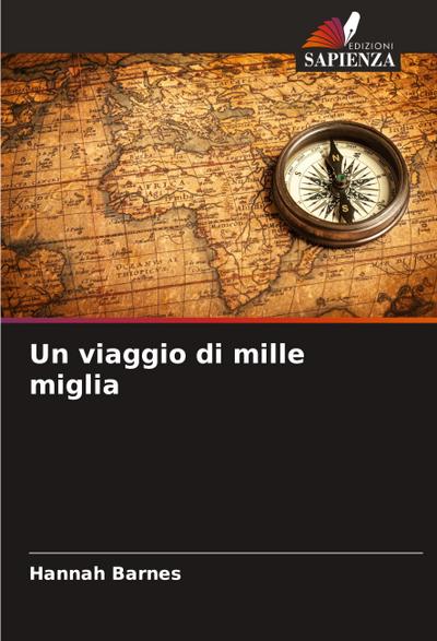 Un viaggio di mille miglia