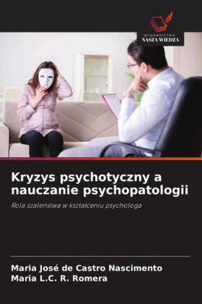 Kryzys psychotyczny a nauczanie psychopatologii