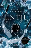 Until I Fall For You (Fairview Hockey, Band 2)