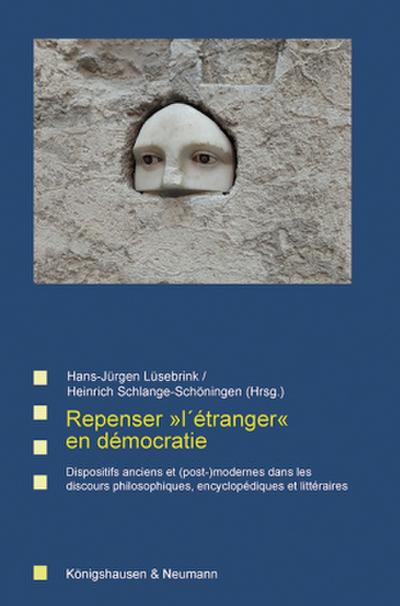 Repenser ’l´étranger’ en démocratie