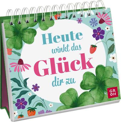 Heute winkt das Glück dir zu