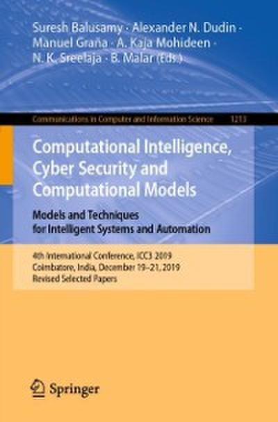 Computational Intelligence, Cyber Security and Computational Models. Models and Techniques for Intelligent Systems and Automation