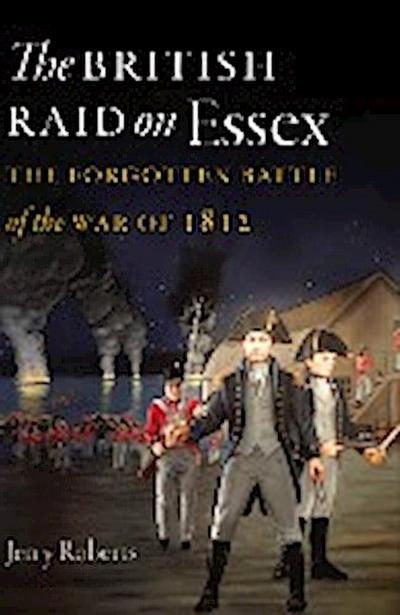 Roberts, J: British Raid on Essex