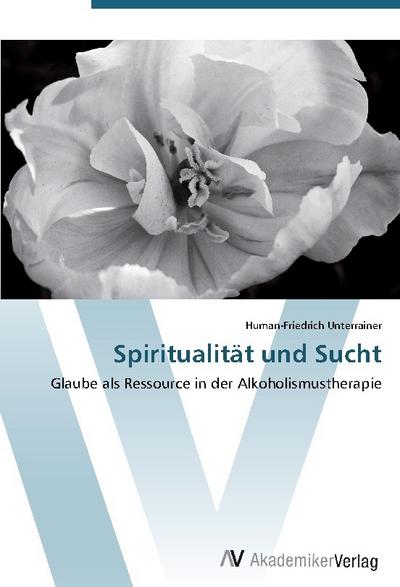 Spiritualität und Sucht