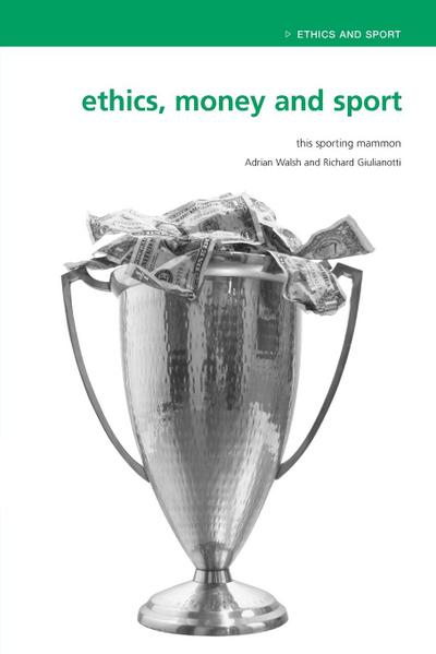 Ethics, Money and Sport
