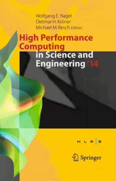 High Performance Computing in Science and Engineering ‘14