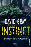 Instinct – Der Tod in den Wäldern von David Gray | Ebook