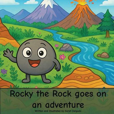 Rocky the Rock Goes on an Adventure