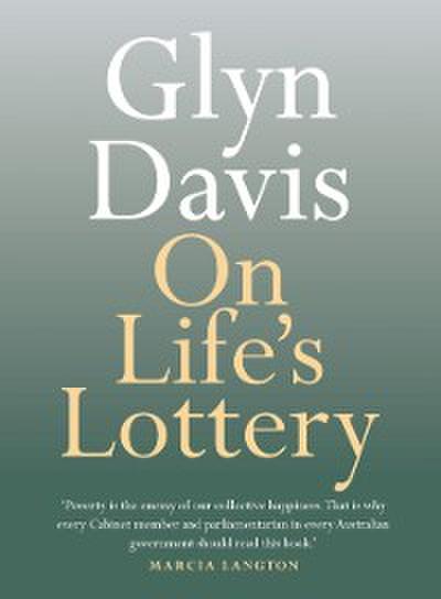 On Life’s Lottery