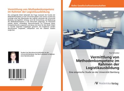 Vermittlung von Methodenkompetenz im Rahmen der Logistikausbildung