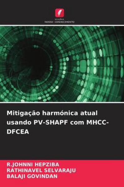 Mitigação harmónica atual usando PV-SHAPF com MHCC-DFCEA