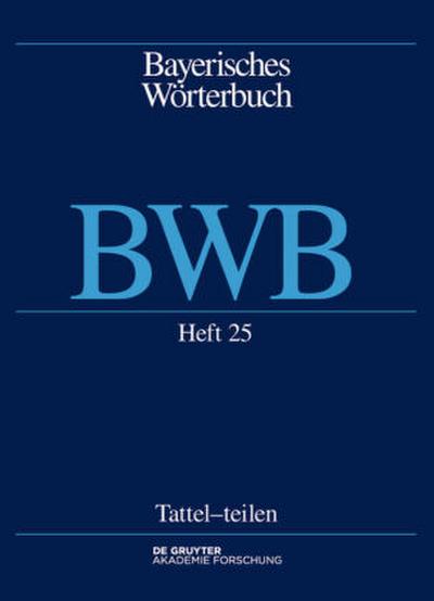 Bayerisches Wörterbuch (BWB) Tattel - [aus]teilen