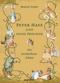 Peter Hase und seine Freunde - Ein Geschichten-Schatz: Tales of mayhem and mischief (Sauerländer Bilderbuch)