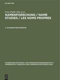 Namenforschung / Name Studies / Les noms propres. 2. Halbband+Registerband