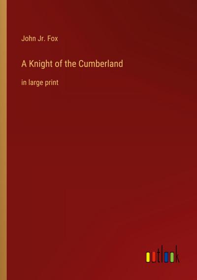A Knight of the Cumberland