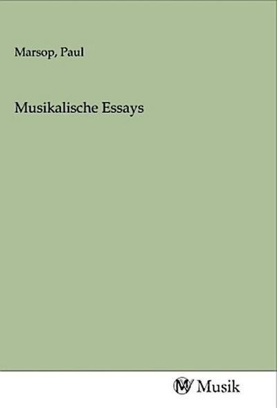 Musikalische Essays