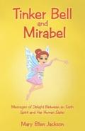 Tinker Bell and Mirabel