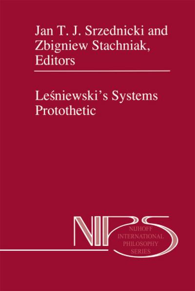 Le¿niewski’s Systems Protothetic