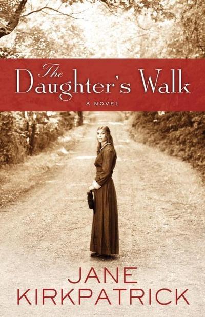 The Daughter’s Walk