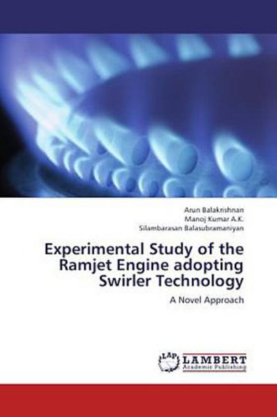 Experimental Study of the Ramjet Engine adopting Swirler Technology
