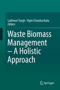 Waste Biomass Management - A Holistic Approach
