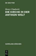 Die Kirche in der antiken Welt