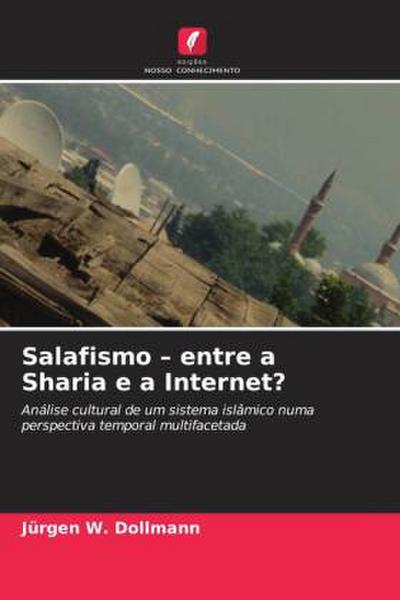 Salafismo - entre a Sharia e a Internet?