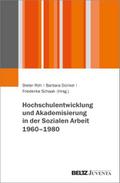 Hochschulentwicklung und Akademisierung in der Soz