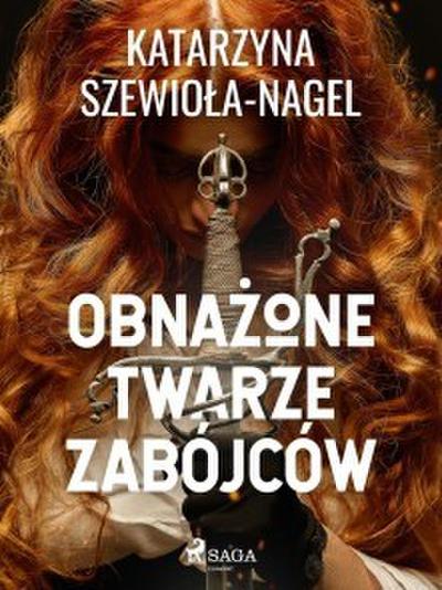 Obnazone twarze zabójców