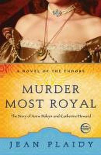 Murder Most Royal