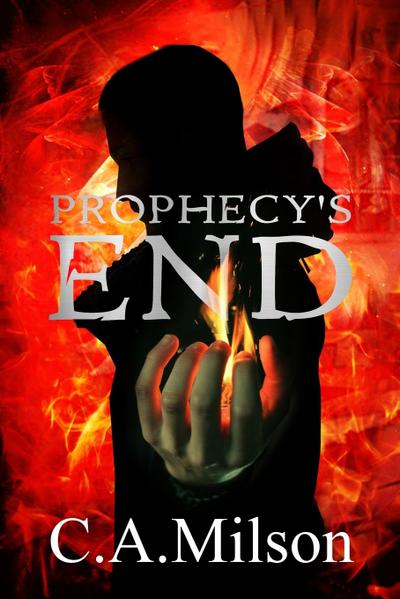 Prophecy’s End