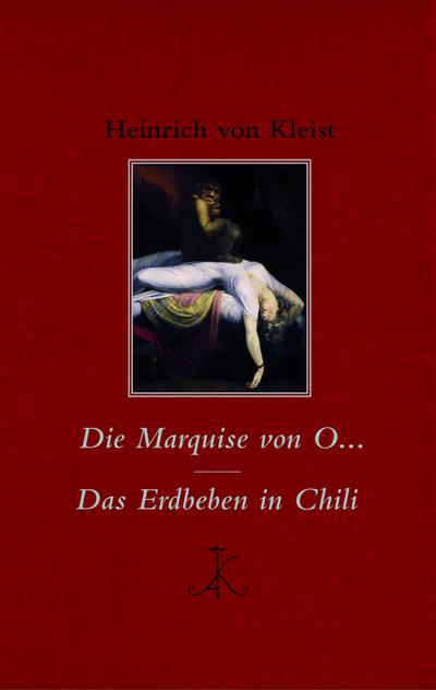 Die Marquise von O... / Das Erdbeben in Chili