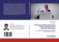 Phishing Website Detection using Intelligent Data Mining Techniques