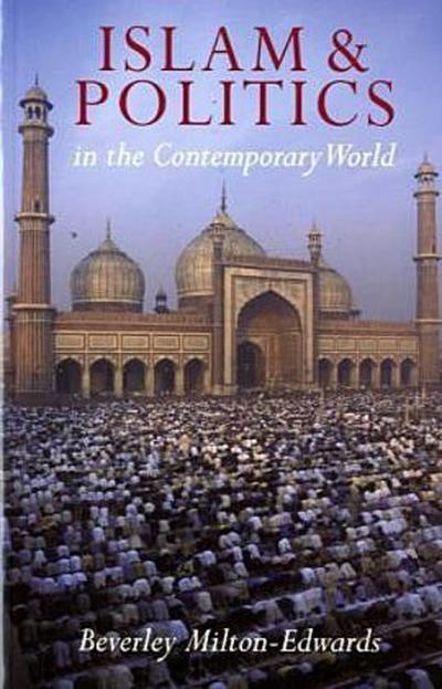 Islam and Politics in the Contemporary World
