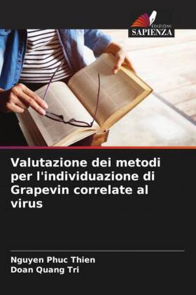 Valutazione dei metodi per l’individuazione di Grapevin correlate al virus