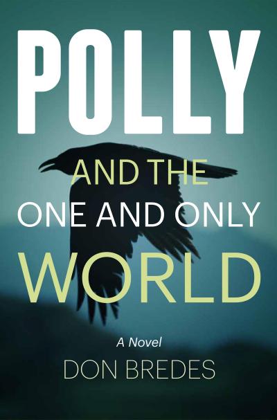 Polly and the One and Only World