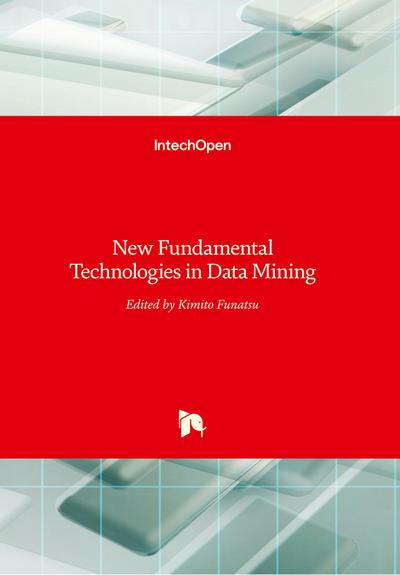 New Fundamental Technologies in Data Mining