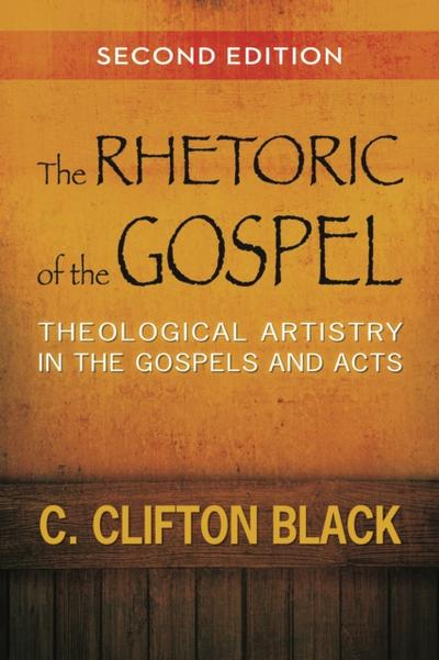 The Rhetoric of the Gospel, Second Edition
