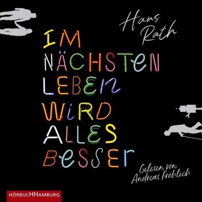 Im nächsten Leben wird alles besser, 2 Audio-CD, 2 MP3