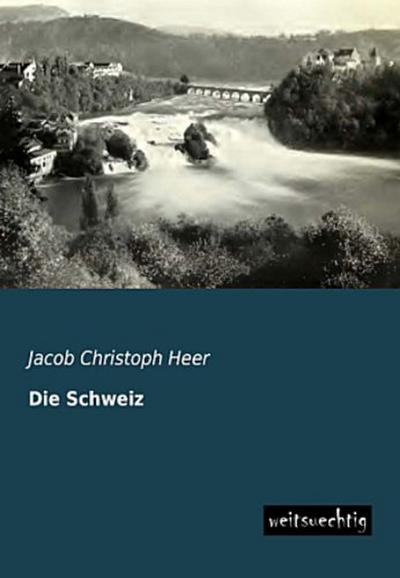 Die Schweiz
