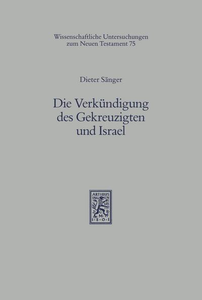 Die Verkündigung des Gekreuzigten und Israel