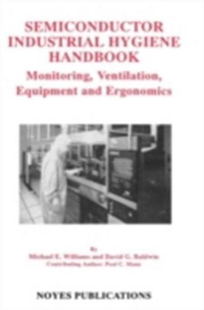 Semiconductor Industrial Hygiene Handbook